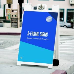A-frame Signs Los Angeles