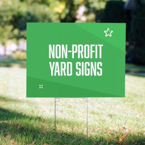 Non-Profit Yard Signs Los Angeles