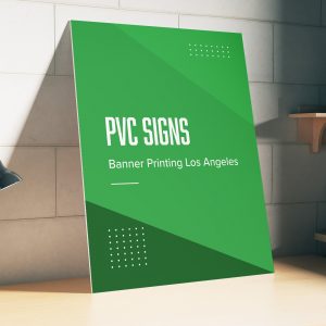 PVC signs Los Angeles