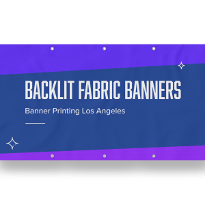 Backlit Fabric Banners Los Angeles