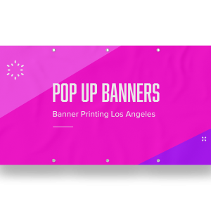 Pop Up Banners Los Angeles