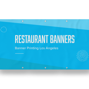 Restaurant Banners Los Angeles